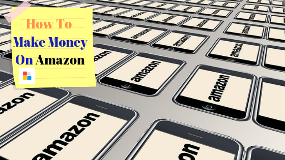 How To Make Money On Amazon Without Selling Product - How i make $10k
