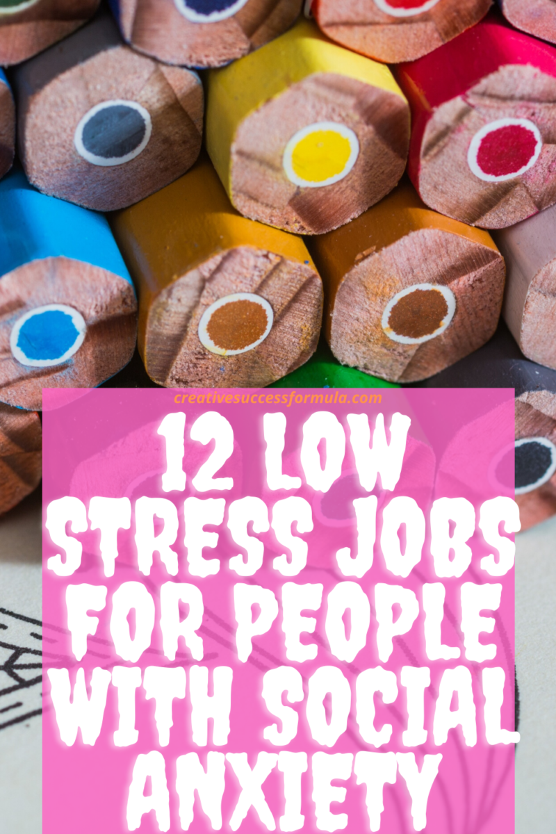 12 Low Stress Jobs For People With Social Anxiety 